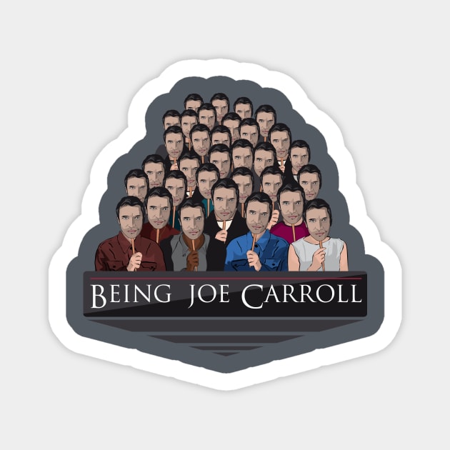 Being Joe Carroll Sticker by GualdaTrazos